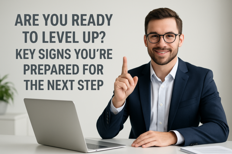 How do I know if I am ready for the next level?